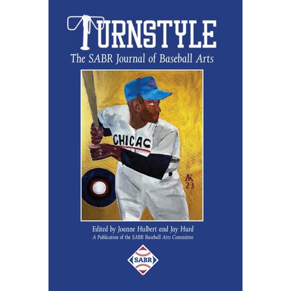 Turnstyle Turnstyle: The SABR Journal of Baseball Arts: Issue 4, Book 4, (Paperback)