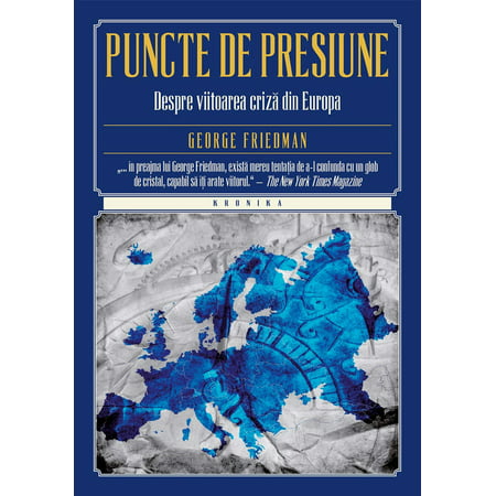 Puncte de presiune. Despre viitoarea criză din Europa - eBook