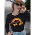 thumbnail image 2 of Quote Believe In Yourself Long Sleeve Women's -SelectDesign Designs, 2 of 4