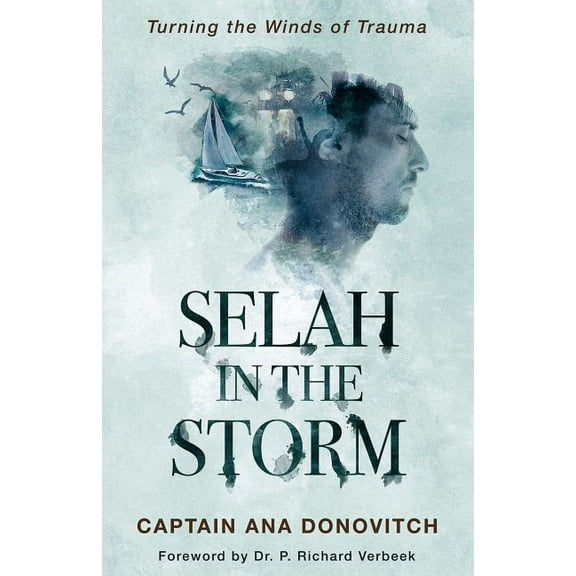 Selah in the Storm: Turning the Winds of Trauma, (Paperback)