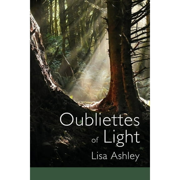 Oubliettes of Light, (Paperback)