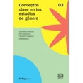 thumbnail image 1 of Conceptos clave en los estudios de género. Volumen 3, 1 of 2