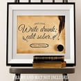 thumbnail image 3 of Write Drunk Edit Sober - 11x14 Unframed Art Print - Great Gift to Writers, 3 of 6