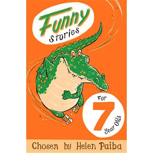 Funny Stories for 7 Year Olds (Paperback)