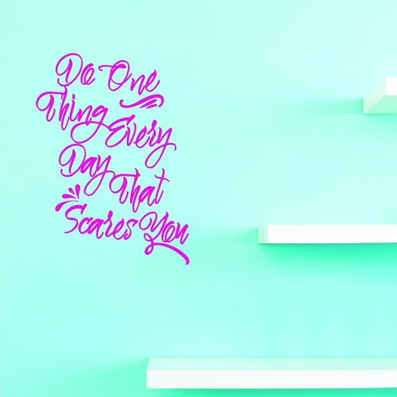 Vinyl Wall Decal Sticker : Do One Thing Every Day That Scares You Home Decor Picture Art 14 x 28 Inches