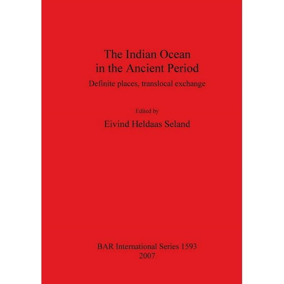 BAR International: The Indian Ocean in the Ancient Period (Paperback)