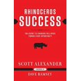 thumbnail image 1 of Le Succès de Rhinoceros, le Secret pour Saisir Toutes les Opportunités à Toute Vitesse, 1 of 2
