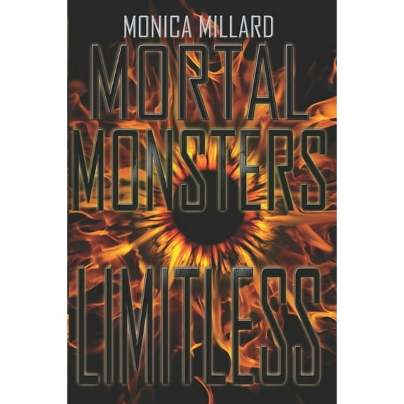 Mortal Monsters Limitless, Book 3, (Paperback)