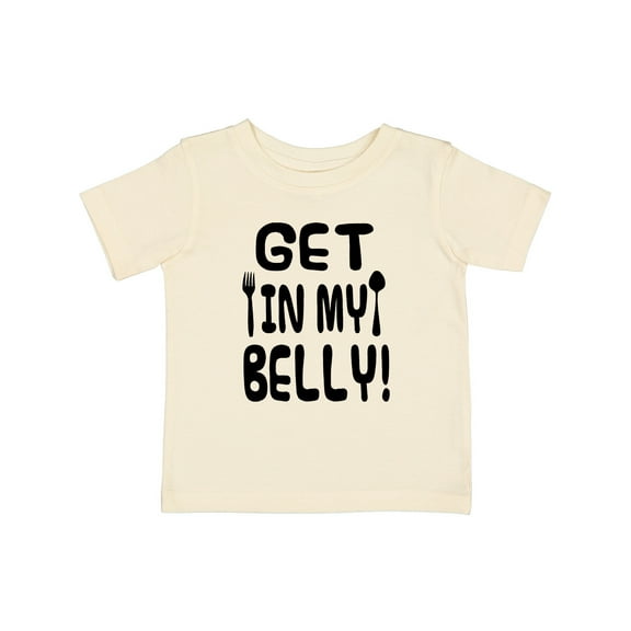 Inktastic Get in My Belly Boys or Girls Baby T-Shirt