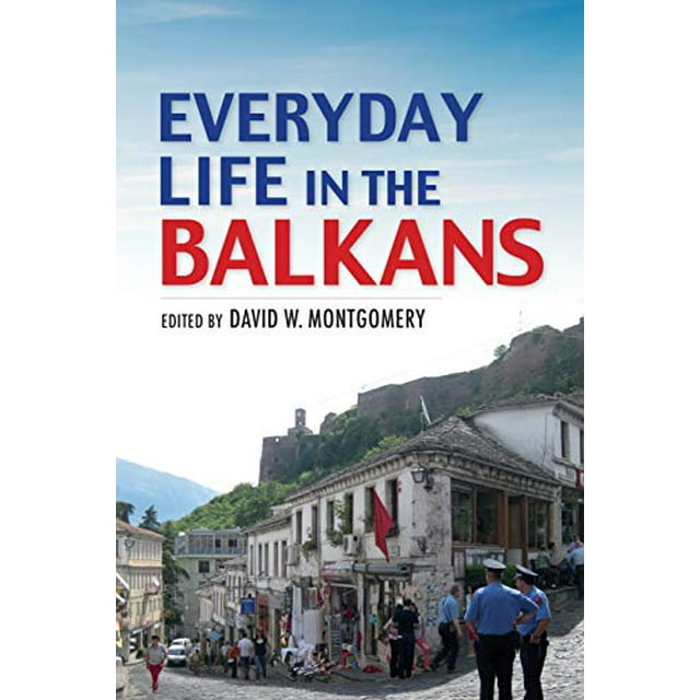 la Vie Quotidienne dans les Balkans