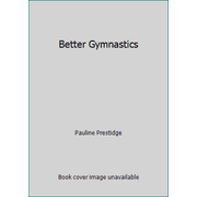 Angle View: Better Gymnastics [Hardcover - Used]