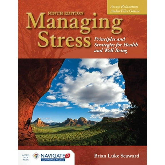 Pre-Owned Managing Stress: Principles and Strategies for Health and Well-Being [With Access Code] [With Access Code] (Paperback) 1284126269 9781284126266