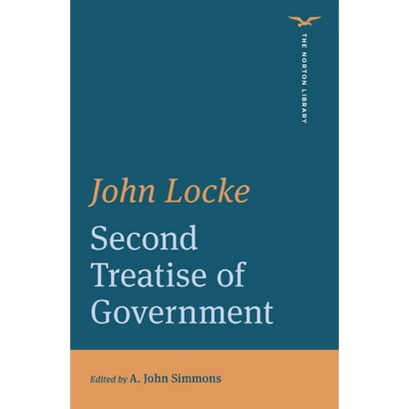 Pre-Owned Second Treatise of Government (Norton Library) (Paperback) 0393428923 9780393428926