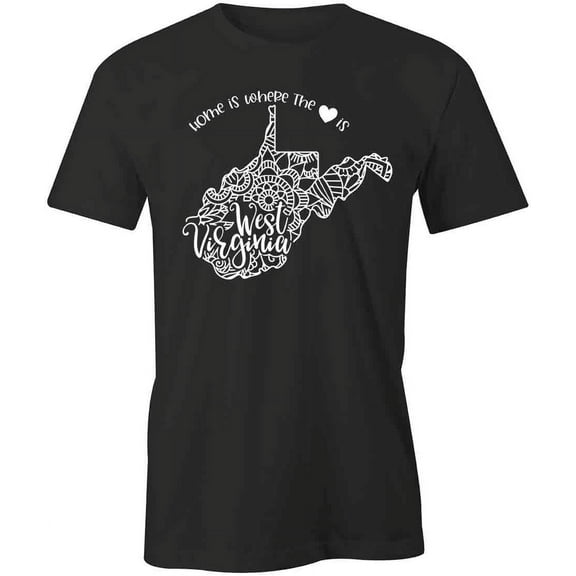 Home Is Where The Heart Is - West Virginia T-Shirt | White Tee Gift