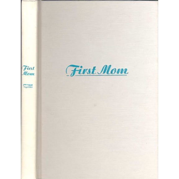 Pre-Owned The First Mom: Wit and Wisdom of Barbara Bush (Book & DVD), 9781590710265, 1590710266, Hardcover, First Edition edition