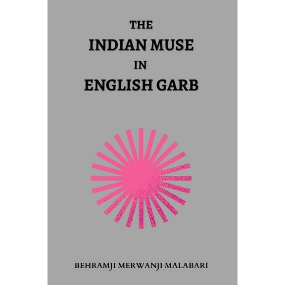 The Indian Muse in English Garb, (Paperback)