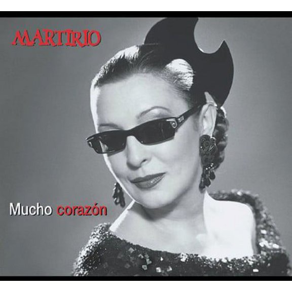 Martirio - Mucho Corazon - Music & Performance - CD