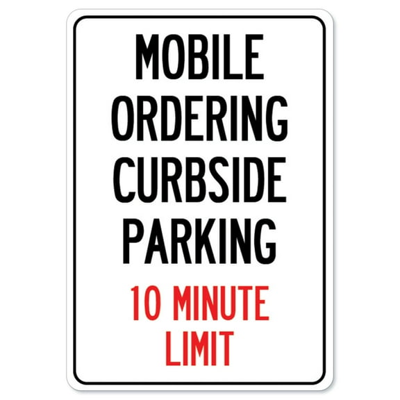 COVID-19 Notice Sign - Mobile Ordering Curbside Parking 10 Minute Limit | Peel And Stick Wall Graphic | Protect your Business, Class Room, Office & Interior Surroundings | Made in the