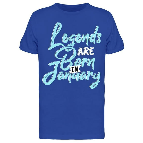 The Legends Born In January T-Shirt Men -Image by Shutterstock Men T-Shirt, Male Medium