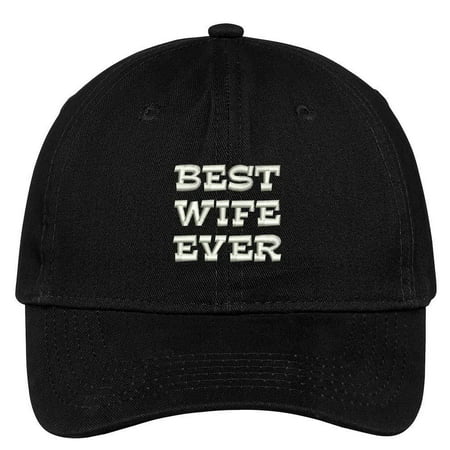 Trendy Apparel Shop Best Wife Ever Embroidered 100% Quality Brushed Cotton Baseball (Best Looking Baseball Wives)