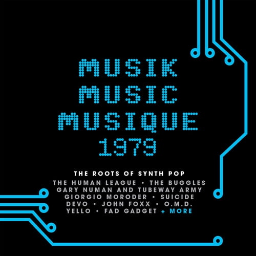 Various Artists - Musik Music Musique 1979: The Roots Of Synth Pop / Various - Music & Performance - CD