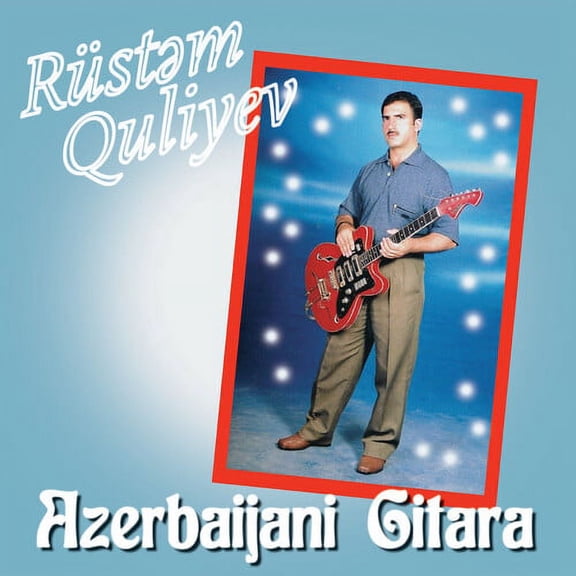 Rustem Quliyev - Azerbaijani Gitara - Music & Performance - CD