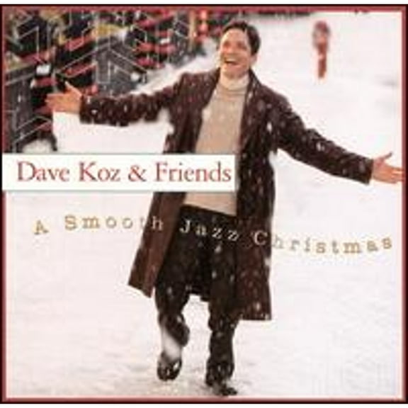 Pre-Owned A Smooth Jazz Christmas (CD 0724353383725) by Dave Koz & Friends