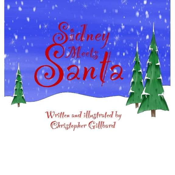 Sidney Meets Santa, (Hardcover)
