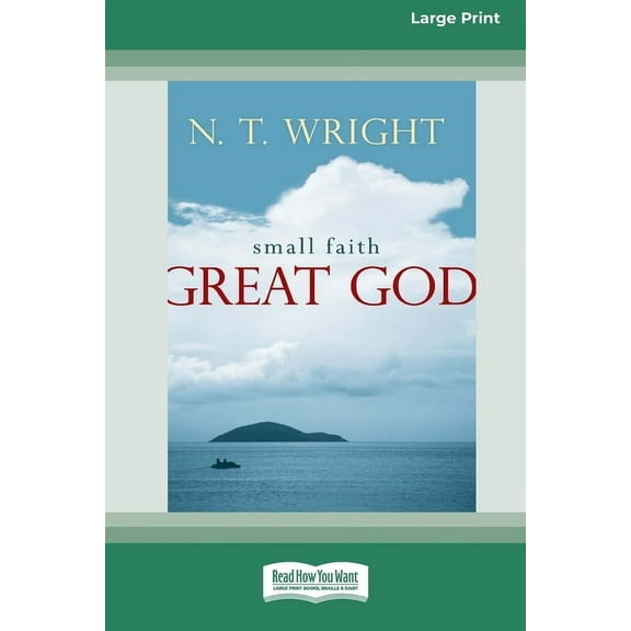 Small Faith - Great God (16pt Large Print Edition), (Paperback)