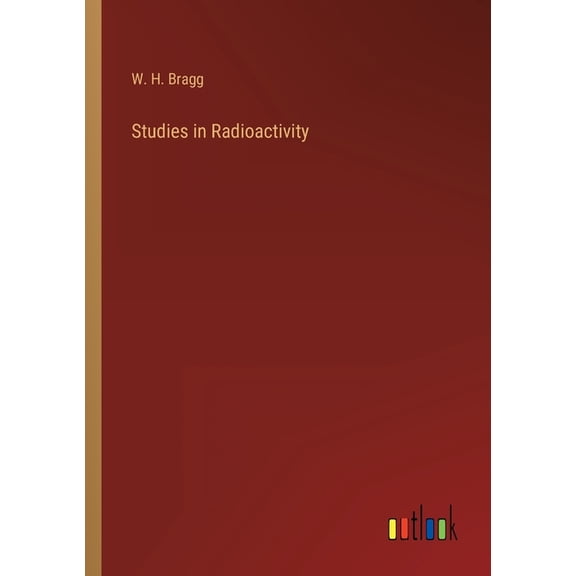 Studies in Radioactivity (Paperback)