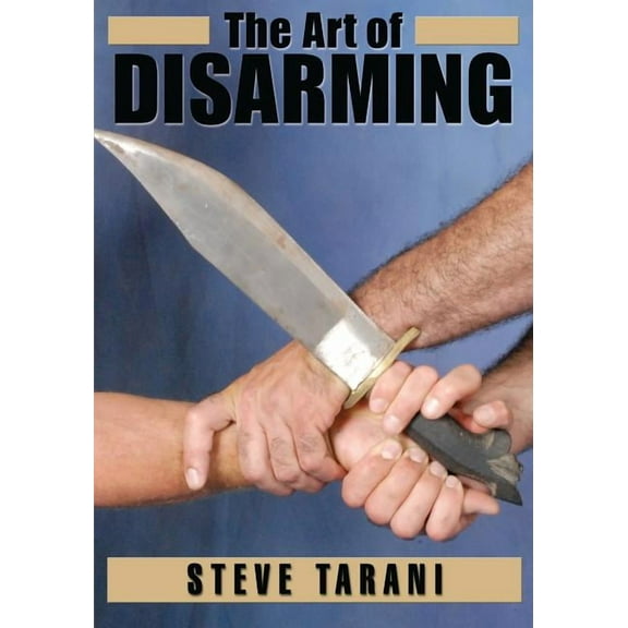 The Art of Disarming, (Paperback)