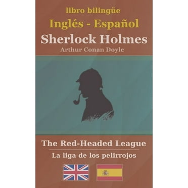 Bilingüe Inglés-Español: Sherlock Holmes - The Red-Headed League (Paperback)
