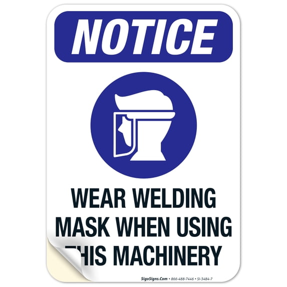 Wear Welding Mask When Using This Machinery Sign, OSHA Sign, 10x7 Vinyl Sticker