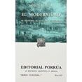 thumbnail image 1 of El modernismo: Su filosofía Â· Su estética Â· Su técnica Editorial Porrúa 9789700757407, 1 of 2