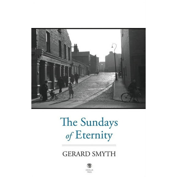 The Sundays of Eternity, (Paperback)