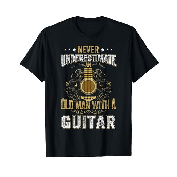 Never Underestimate An Old Man With A Guitar Acoustic Player Black T-Shirt