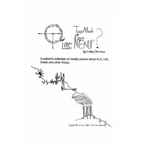 Time - Too Much or Not ENUF (Paperback)