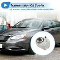 thumbnail image 3 of Enfriador de aceite del motor para Chrysler 200 L4 2.4L 2015-2017, para Dodge Dart L4 2.0L, 2.4L 2013-2016, 3 of 6