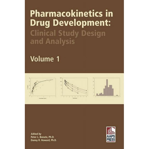 Pharmacokinetics in Drug Development: Clinical Study Design and Analysis (Volume 1), (Hardcover)
