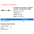 thumbnail image 2 of Rear Right Axle Assembly - Compatible with 2007 - 2010 Mazda CX-7 AWD 2008 2009, 2 of 2