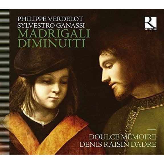 Verdelot / Ganassi / Dadre - Madrigali Diminuiti - Music & Performance - CD