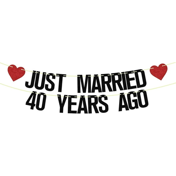 Just Married 40 Years Ago Banner, 40th Wedding Anniversary Party Banner Decorations, We Still Do 40th Banner, 40 Years & Loved Decorations Supplies Black Red Glitter…