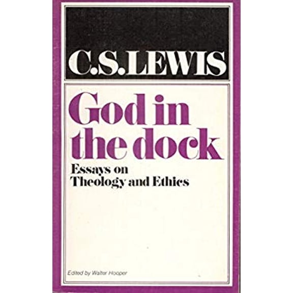 Pre-Owned God in the Dock; Essays on Theology and Ethics (Hardcover) 9780802814562