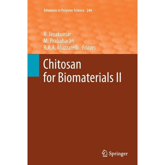 Advances in Polymer Science Chitosan for Biomaterials II, Book 244, (Paperback)