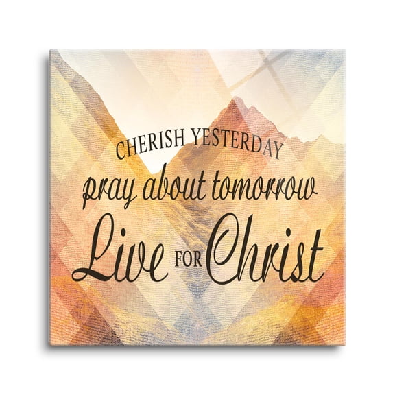 Pray Live For Him Yellow Orange Mountains 24 x 24 Glass Wall Hanging Sign
