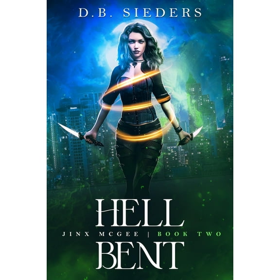Jinx McGee Hell Bent, Book 2, (Paperback)