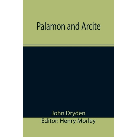 Palamon and Arcite, (Paperback)