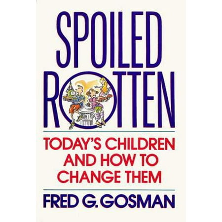 Spoiled Rotten Pets - Spoiled Rotten - eBook