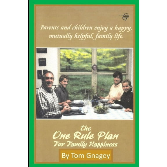 The One Rule Plan for Family Happiness (Paperback)