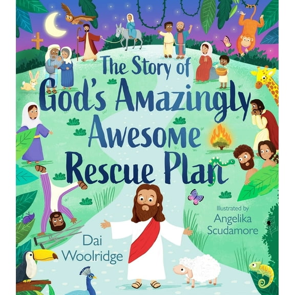 The Story of God's Amazingly Awesome Rescue Plan, (Hardcover)